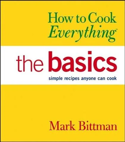 Cover of How to Cook Everything: The Basics